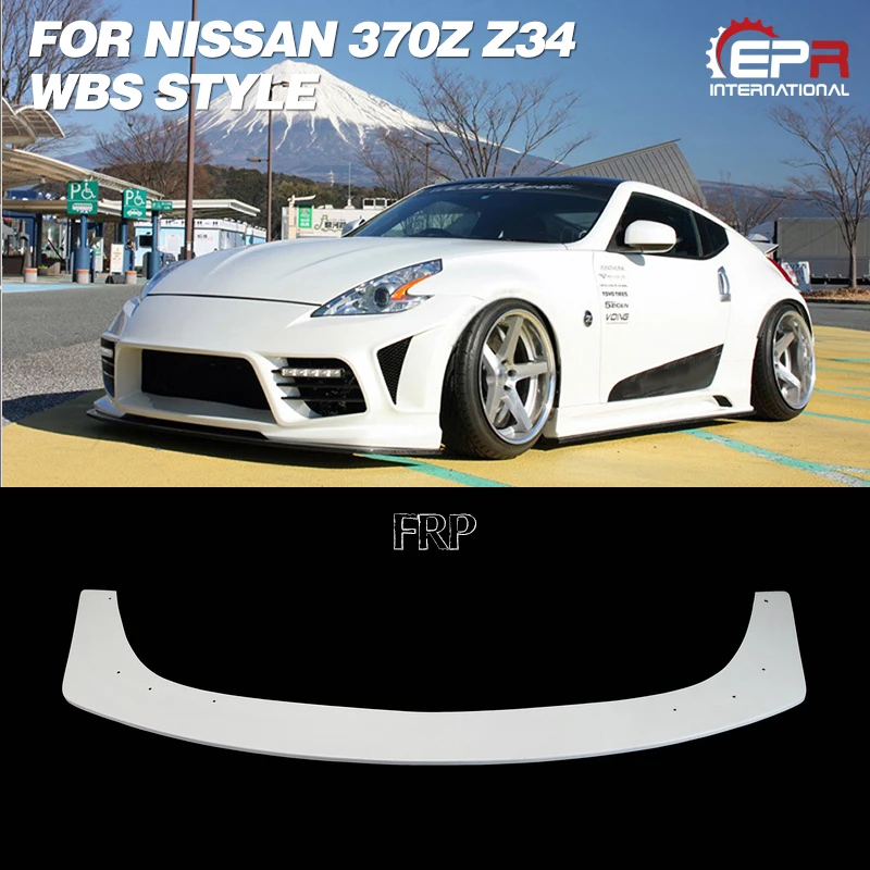 

Car-styling For Nissan 2009 On 370Z Z34 WBS Style Fiberglass Front Splitter FRP Fiber Glass Bumper Lip Under Panel Drift Part