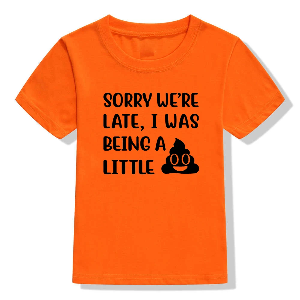 Забавная детская футболка с надписью «Sorry We're Late I Be A Little Shit» Милая футболка с надписью для маленьких мальчиков и девочек Повседневная Блузка для малышей, футболка