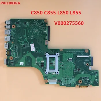 

PALUBEIRA Laptop maiboard For Toshiba C850 C855 L850 L855 Motherboard V000275560 tested fully