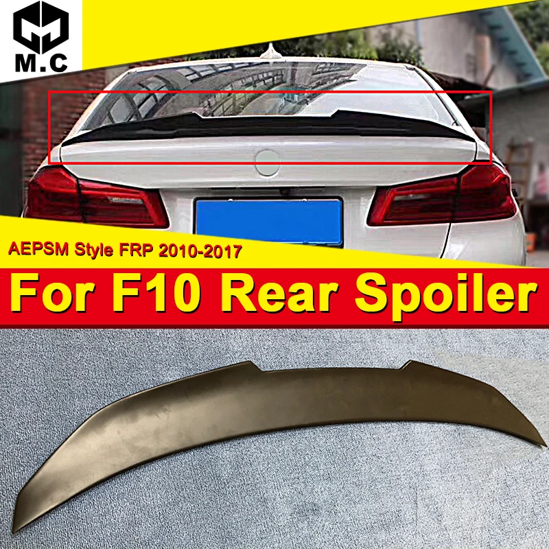 

F10 M5 Rear Spoiler Wings Tail FRP Unpainted PSM Style For BMW 5-Series 520i 525i 528i 530 535i Rear Trunk Wing Spoiler 2010-17