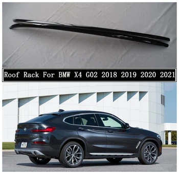 

Roof Rack For BMW X4 G02 2018 2019 2020 2021 High Quality Aluminum Alloy Rails Bar Luggage Carrier Bars top bar Racks Rail Boxes