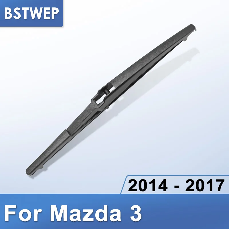 BSTWEP Задняя щетка стеклоочистителя для Mazda 3 2003 2004 2005 2006 2007 2008 2009 2010 2011 2012 2013 - Цвет: 2014 - 2017