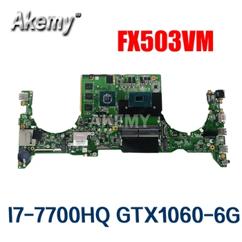 

DA0BKLMBAB0 Laptop motherboard For Asus TUF Gaming FX503VM GL503VM FX503V GL503V Test original mainboard I7-7700HQ GTX1060-6G
