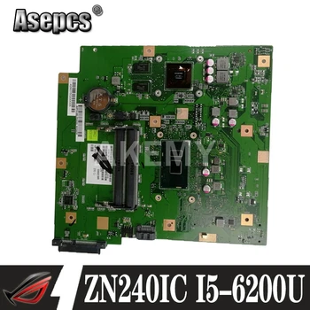 

Akemy new！ZN240IC Motherboard For Asus Zen AIO ZN240IC ZN240I ZN240 ZN240ICGK-RC024X All-in-one mianboardd W/ I5-6200U CPU