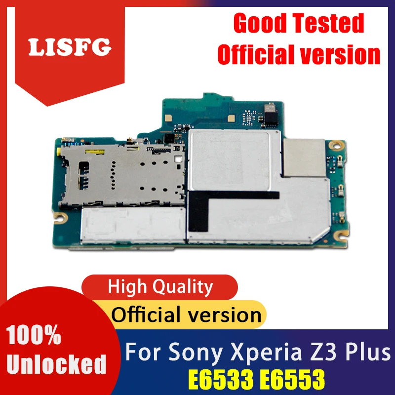 Для Sony Xperia Z3 плюс E6533 E6553 пластинчатая плата разблокированная Логическая плата для Sony Xperia Z3 плюс E6533 E6553 с чипами