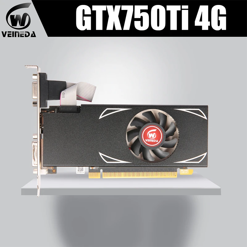 Veineda Graphics Card GTX 750ti 4GB 128Bit 5000MHZ GDDR5 Video Cards  VGA Cards Computer For nVIDIA Geforce Game