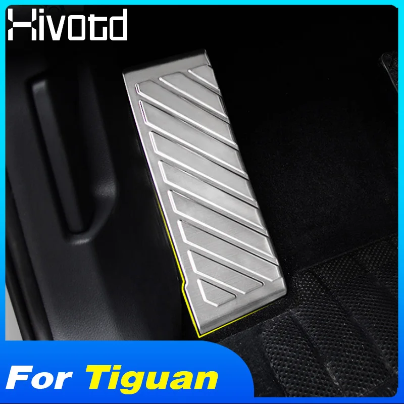 Hivotd для тигуан 2019 аксесуары Фольксваген Tiguan mk2 2020 2018 защита педали ног Накладка из