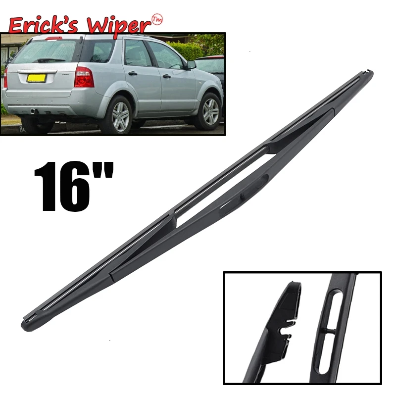 Erick's Wiper 16" Rear Wiper Blade For Ford Territory SX SY SZ 2004 2017 Windshield Windscreen