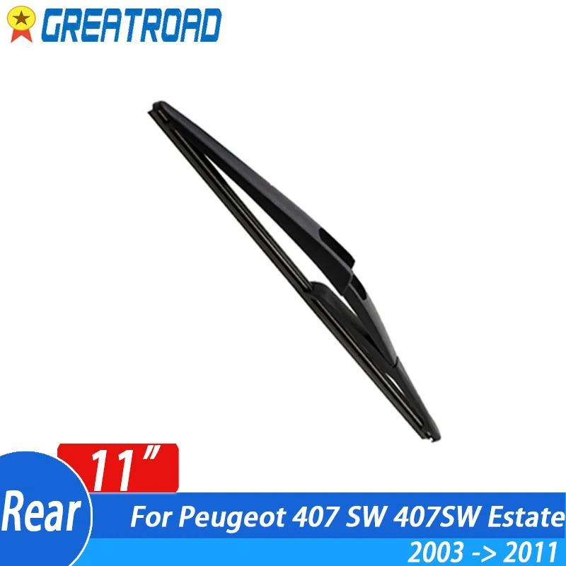 Wiper 11" Rear Wiper Blade For Peugeot 407 SW 407SW Estate 2003 2011