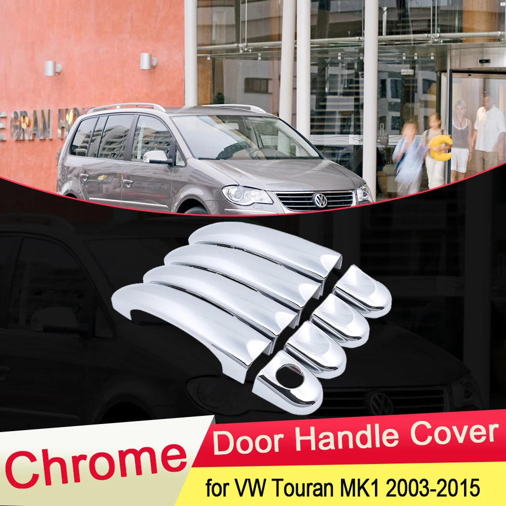 Для Volkswagen VW Touran MK1 2003~ хромированная накладка на дверные ручки, набор аксессуаров для стайлинга автомобилей 2004 2005 2006 2007 2008 2009