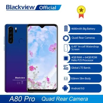 Перейти на Алиэкспресс и купить Глобальная версия сотового телефона Blackview A80 Pro, 4 Гб + 64 ГБ, 4680 мАч, мобильный телефон, четырехъядерная задняя камера, 6,49 дюйма, Waterdrop, 4G