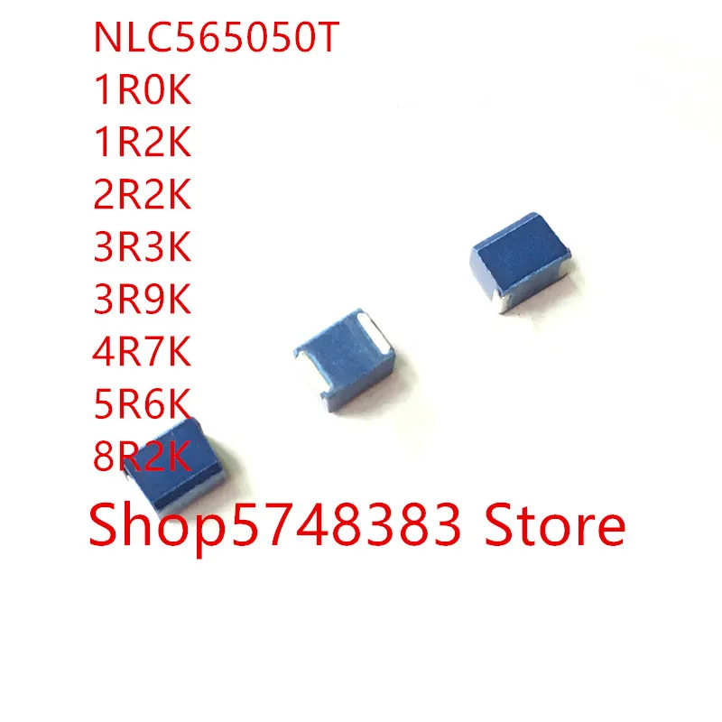 

100 шт./лот NLC565050T NLC565050 NLC565050T- 1R0K 1R2K 2R2K 3R3K 3R9K 4R7K 5R6K 8R2K индуктивность