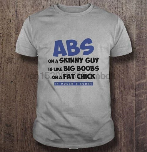 Men T Shirt Abs on a skinny guy is like 