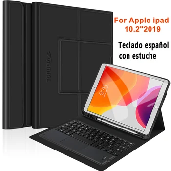 

Spainsh Keyboard For iPad 10.2" 2019 Touch Bluetooth Spanish Keyboard + Black Leather Case For iPad 10.2 2019 Protective Case