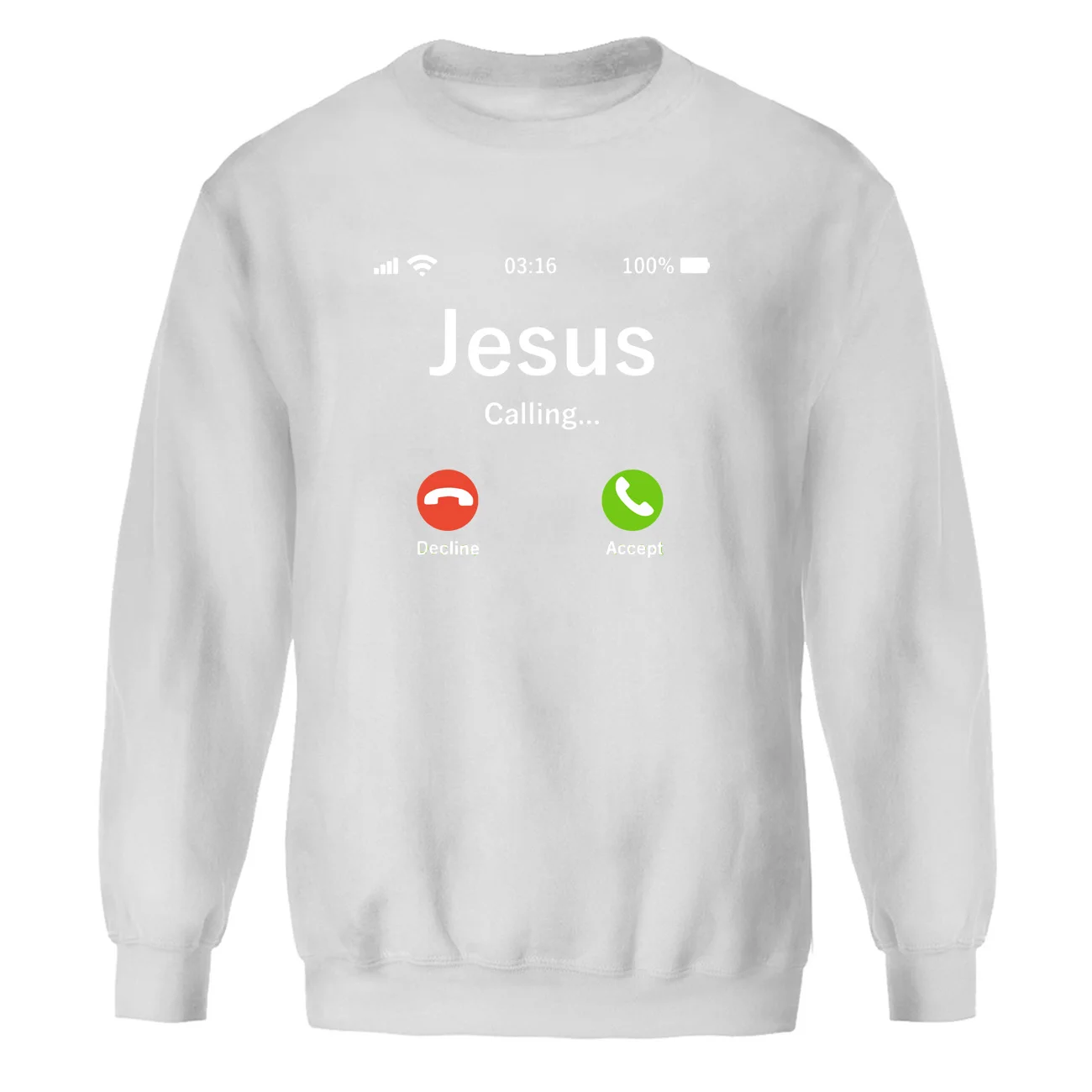Funny Jesus Sweatshirts Men Novelty Calling Accept Or Decline Crewneck