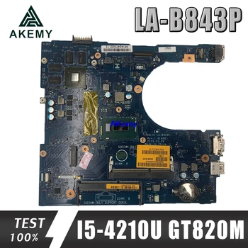 

CN-0R53XF R53XF FOR Dell Inspiron 5458 5558 Laptop Motherboard AAL10 LA-B843P REV:1.0(A00) I5-4210U GT820M 2G mainboard