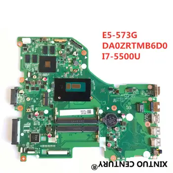 

DA0ZRTMB6D0 E5-573G mainboard For Acer Aspire E5-573G E5-573 Motherboard I7-5500U GT920M/GT940M Test work 100% original