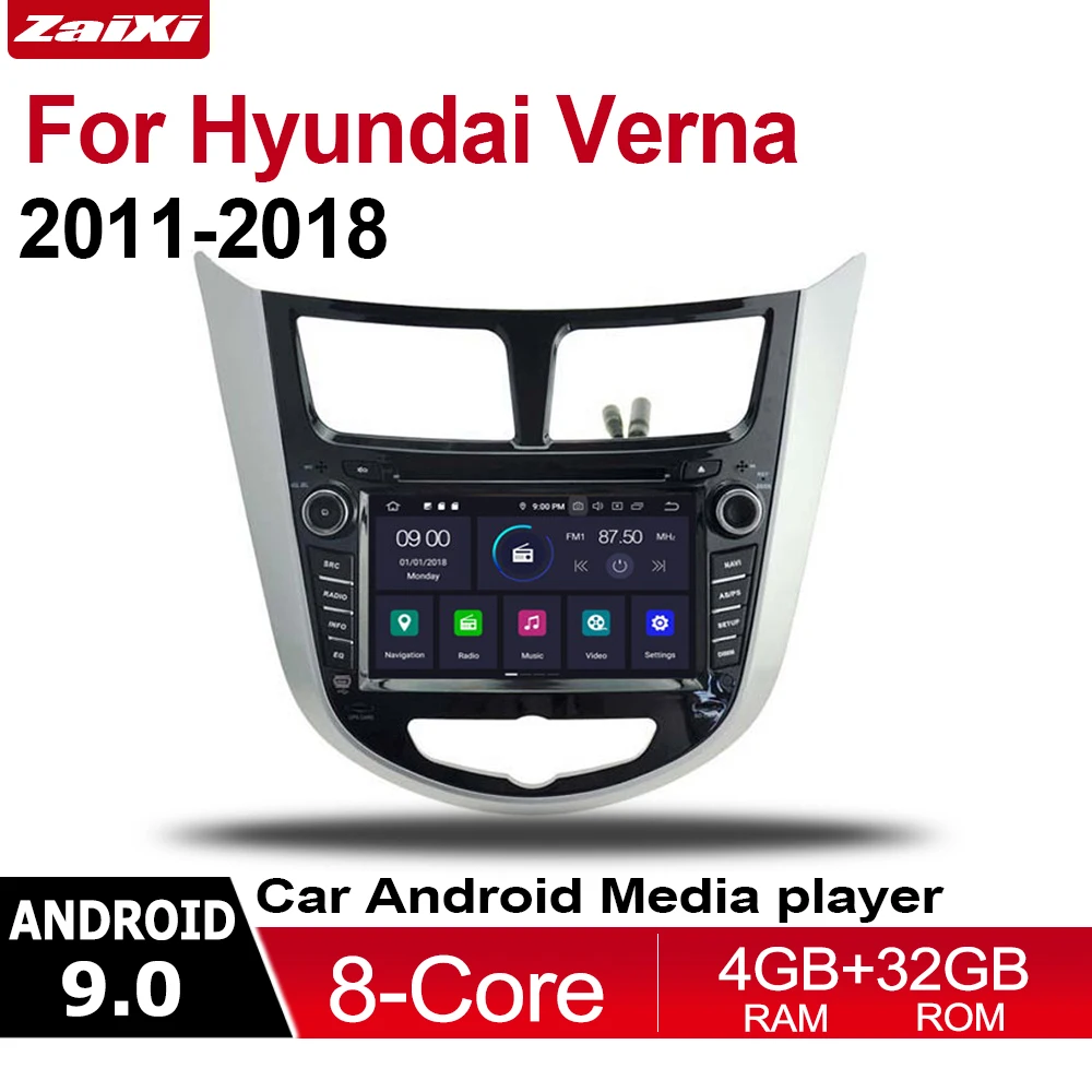 

ZaiXi 4GB android 9.0 car dvd player for Hyundai Verna 2011~2018 Multimedia GPS Navigation Map Autoradio WiFI Bluetooth