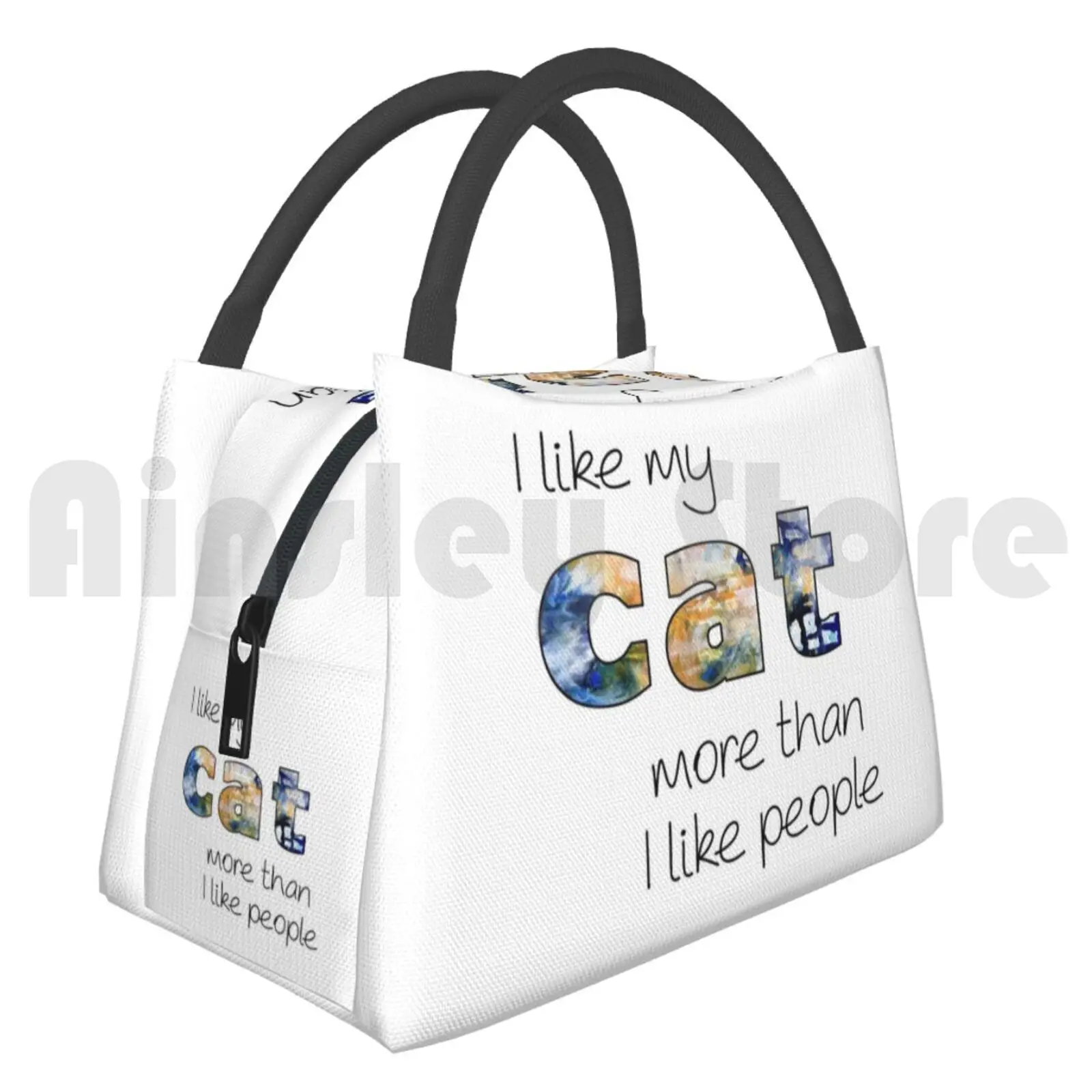 

Portable Insulation Bag I Like My Cat More Than People Cat Kitty Pet Love Bond People Quote Saying Words