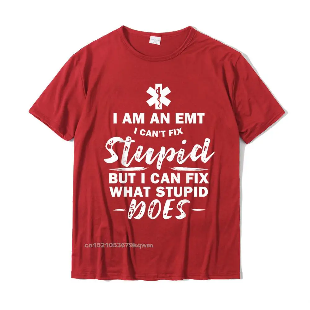 Summer Fashionable Short Sleeve Tees Summer Autumn Crew Neck Pure Cotton Youth T-shirts Fashionable Top T-shirts Oversized I am an EMT - stupid funny EMT EMS Ambulance AMR T-Shirt__3190 red