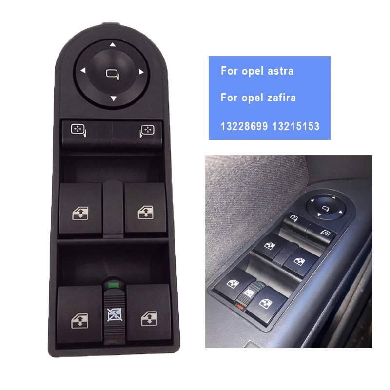 

13228699 Auto Car Parts New Front Left Electric Control Master 13215153 Switches Power Window Switch For Opel Astra H Zafira