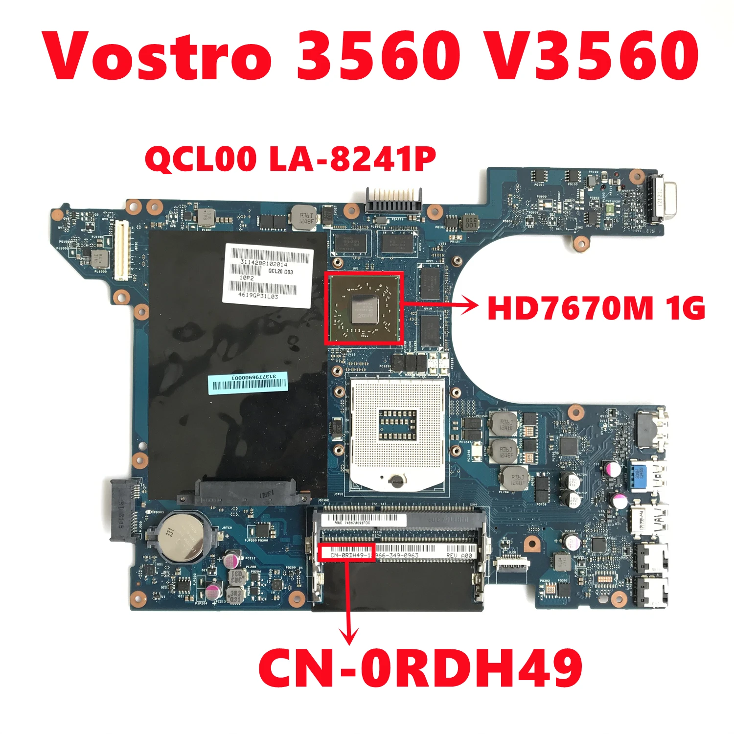 para Dell Vostro 3560 Laptop Motherboard Qcl00 V3560 La8241p com 216-0833000 1gb-gpu Hm76 100 Testado ok Cn0rdh49 0rdh49 Rdh49