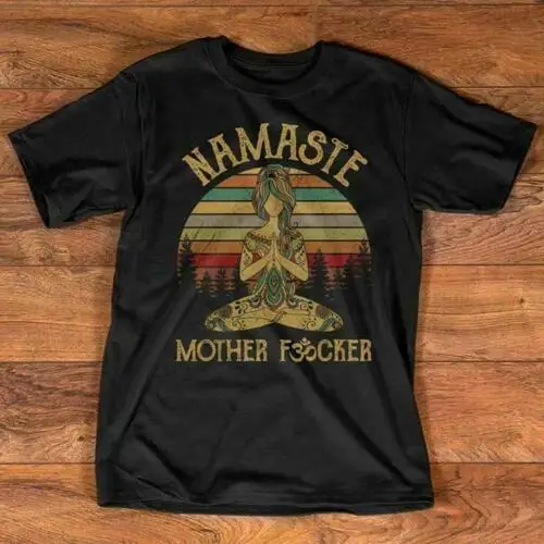 

Namaste Mother Fvcker Vintage Ladies T-Shirt Cotton S-3Xl Colorful Tee Shirt