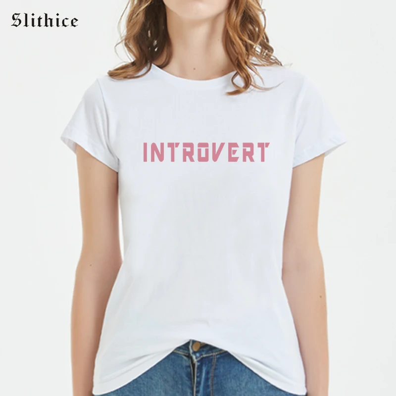 

INTROVERT Hipster T-shirts Women Cotton tops Graphic Funny Letter Print lady tshirt tee camiseta mujer Streetwear