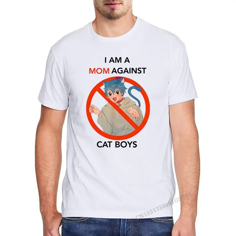 

I Am A Mom Against Cat Boys Funny Kawaii T-Shirt Men Unisex Women Funny Anime Adult Cute Classic T-Shirt Men Premium Cotton