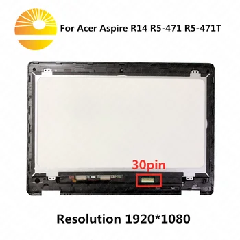 

For Acer Aspire R14 R5-471 R5-471T LCD Assembly Laptop Screen with Touch Digitizer screen Touch Panel LP140WF6 SPD1