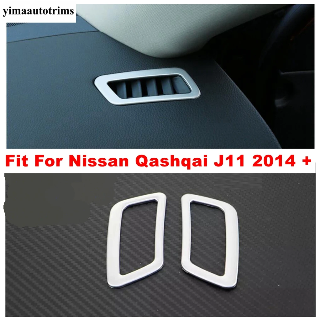 

Front Dashboard Upper Side Air Conditioner AC Outlet Vent Decoration Cover Trim Fit For Nissan Qashqai J11 2014 - 2020 ABS Matte
