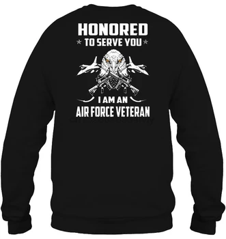 

Honored To Serve You I Am An Air Force Veteran Eagle Version Women Streetwear men women Hoodies Sweatshirts