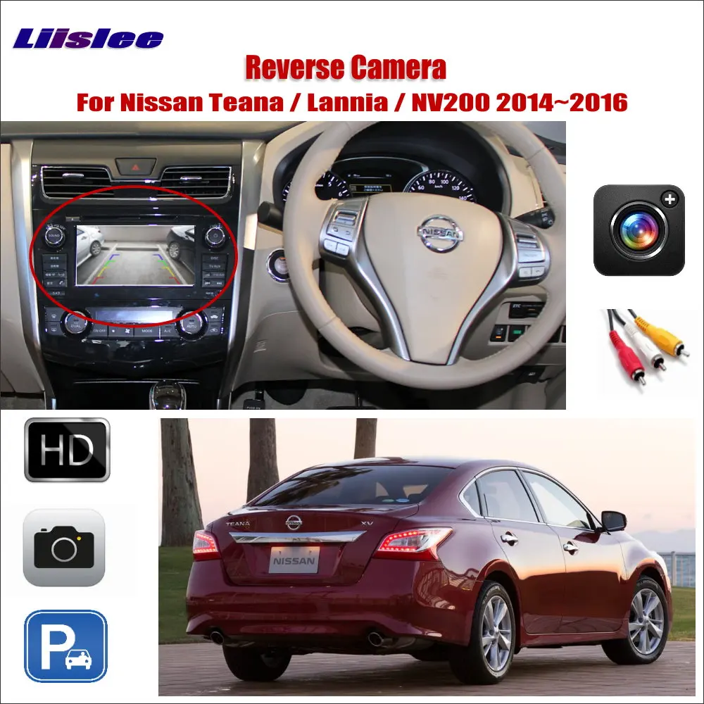 Автомобильная камера заднего вида для Nissan Teana/Lannia/NV200 2014 ~ 2016 совместима с