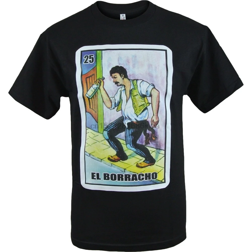 Cool Funny T Shirt High Quality Tees El Borracho Loteria Mexican Lottery  Mens Shirt Funny Crew Neck Short Sleeve T Shirt| | - AliExpress