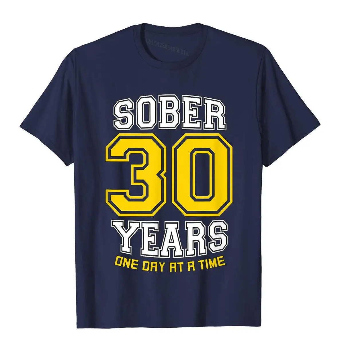 30 Years Sober - AA Sobriety Thirtieth Anniversary T-Shirt__B10283navy