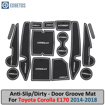 

Door Groove Mat For Toyota Corolla 2014 2015 2016 2017 2018 E170 Corolla Altis Anti-Slip Mat Gate Slot Coaster Anti-Dirty Mat