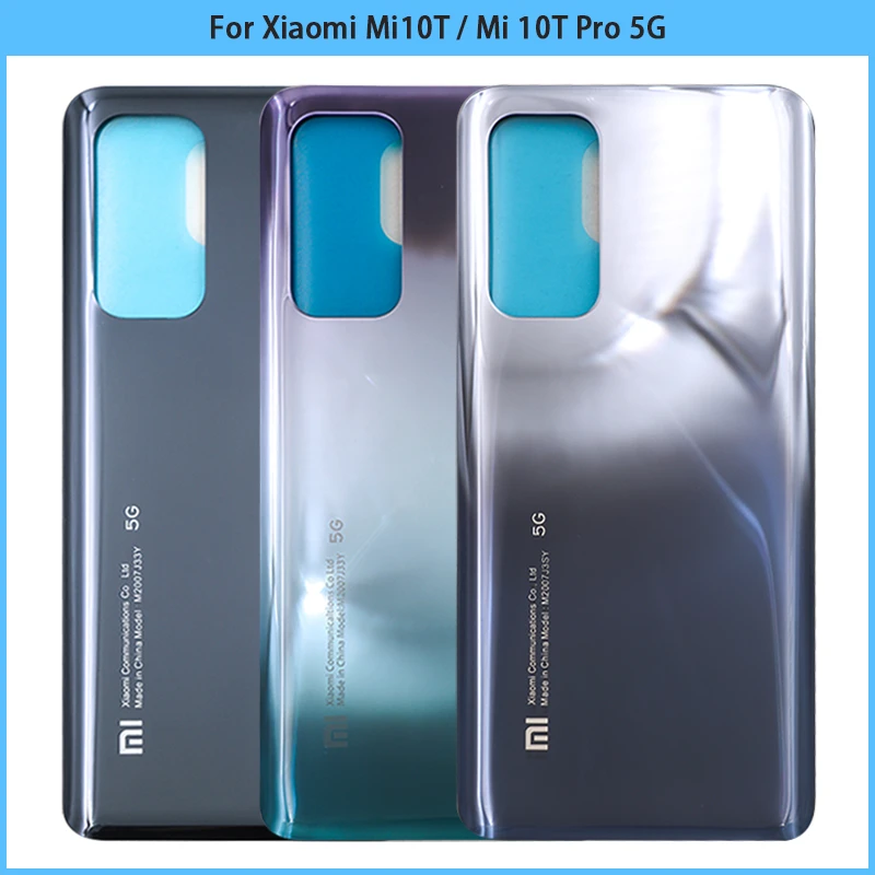 New For Xiaomi Mi 10T / Mi 10T Pro 5G Battery Back Cover 3D Glass Panel Rear Door Mi10T Battery Housing Case Adhesive Replace android mobile frame