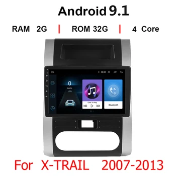

Android 9.1 Car Radio Multimedia Player Navigation GPS For Nissan X-Trail XTrail X Trail T32 T31 Qashqai 2007-2013 2 din Video