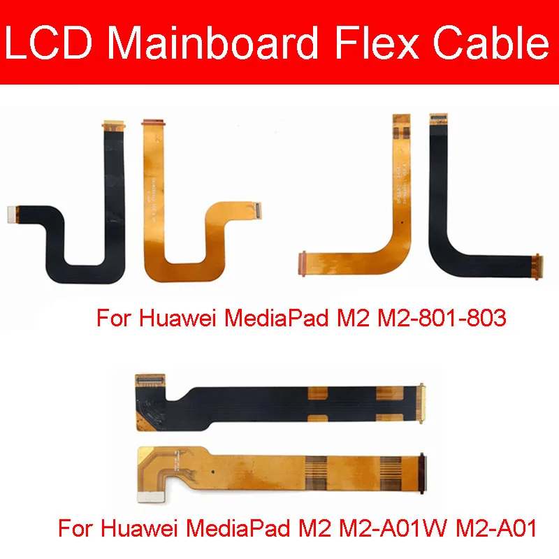 ЖК материнская плата гибкий ленточный кабель для Huawei Mediapad M2 M2-A01W M2-A01 Verion 1 2 Замена