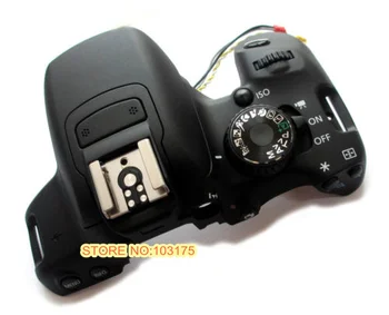 

100% Original Top Cover For Canon EOS 650D EOS Rebel T4i EOS Kiss X6i Flash Unit SLR