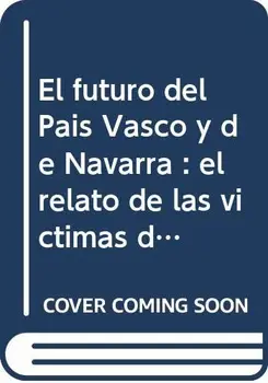

VIII Seminario sobre Información, Víctimas y terrorismo. El futuro del País Vasco y de Navarra. El relato de las víctimas del