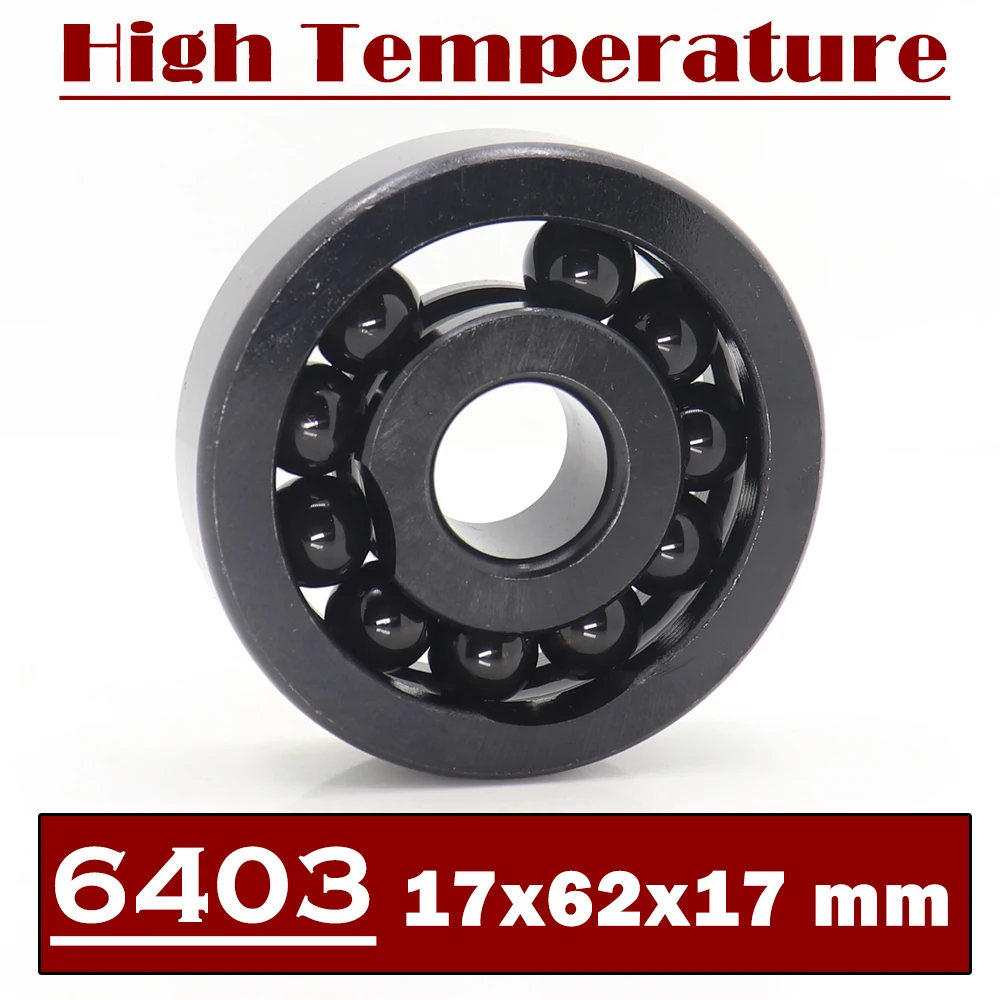 

6403 High Temperature Bearing 17*62*17 mm ( 1 Pc ) 500 Degrees Celsius Full Ball Bearing