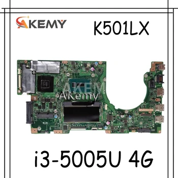 

Akemy K501LX GTX950M For Asus K501L K501LB K501LN A501L K501LB motherboard with i3-5005U 4G RAM Integrated graphic card DDR3