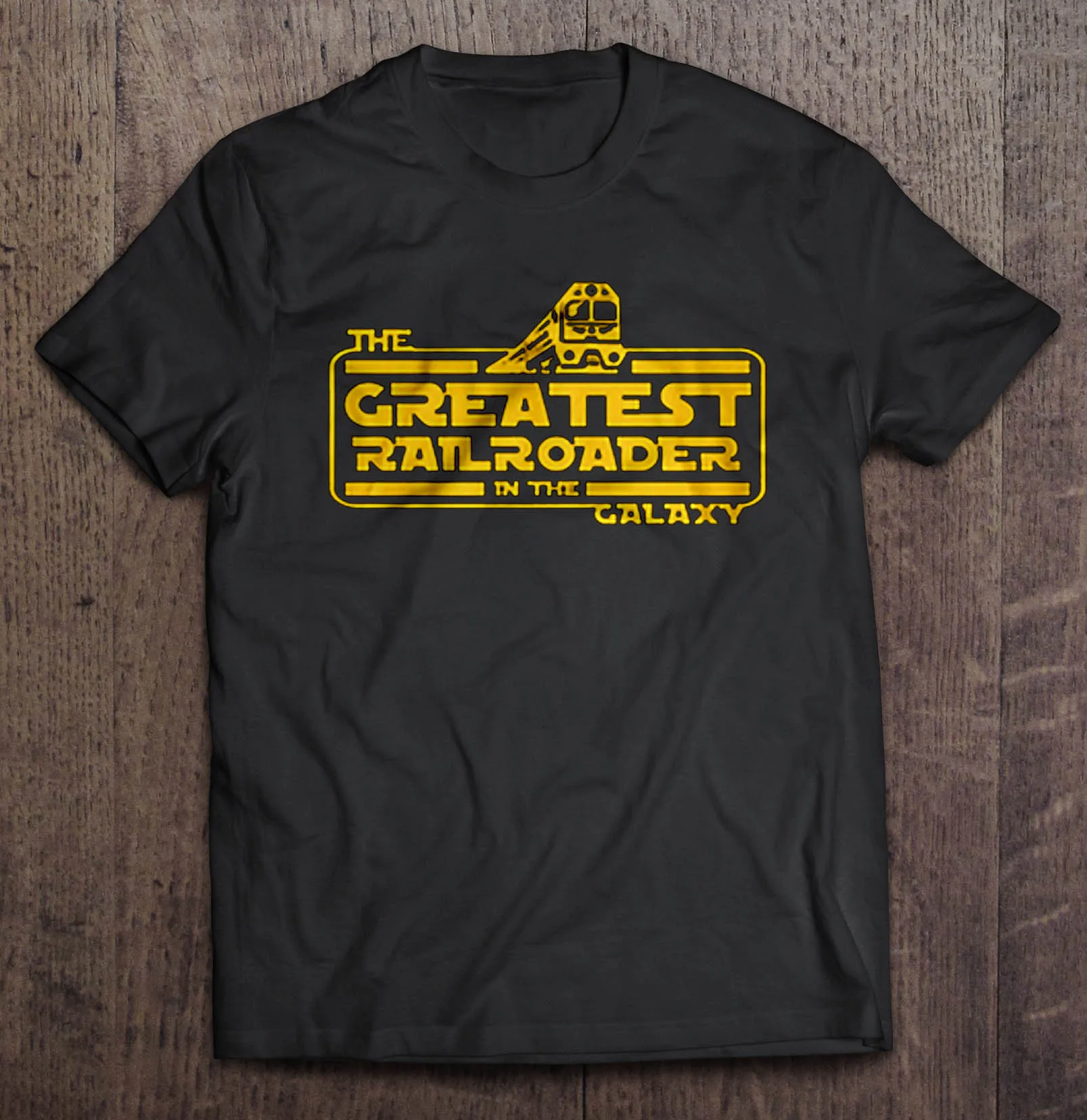 

The Greatest Railroader In The Galaxy T-Shirts