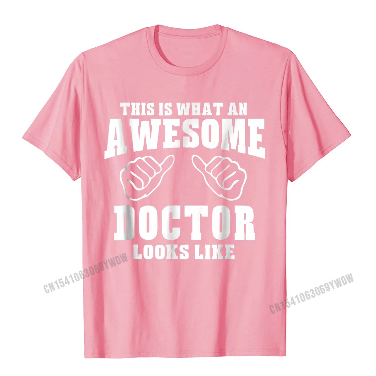 Tops Shirts Personalized Tops Tees Summer Hip Hop Normal Short Sleeve 100% Cotton Fabric Round Neck Men T Shirt Normal This Is What Awesome Doctor Looks Like- Unisex T-shirt__791 pink