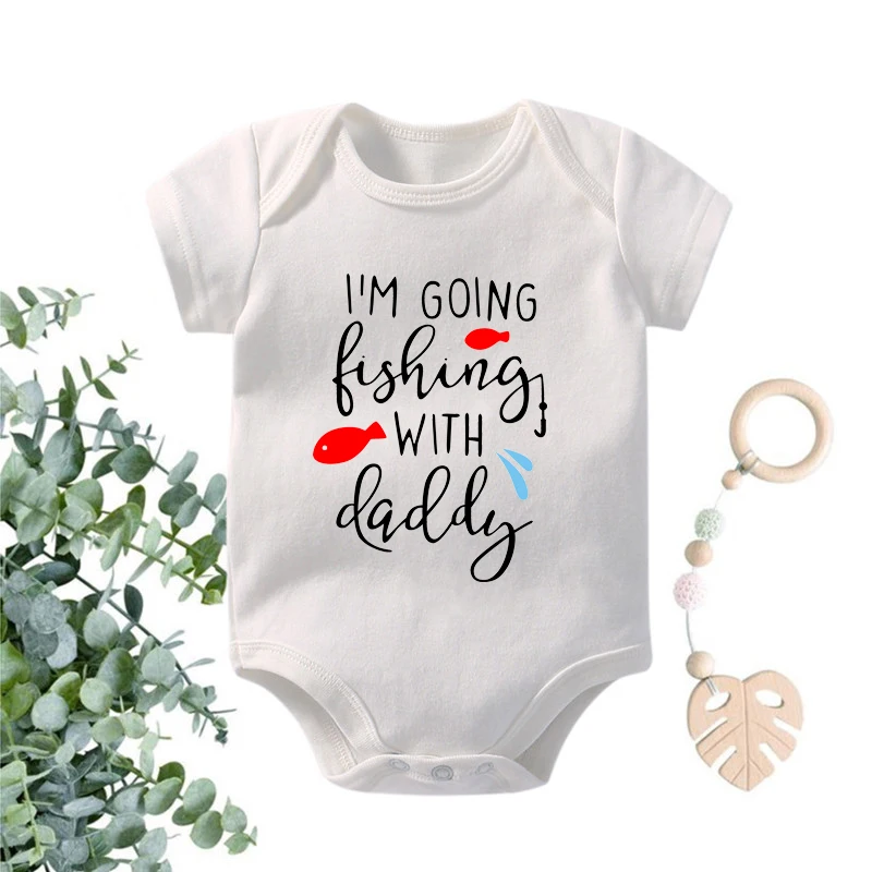 

I'm Going Fishing With Daddy Newborn Baby Bodysuits Cotton Summer Short Sleeve Clothes Boys Girls Romper Newborn Gifts