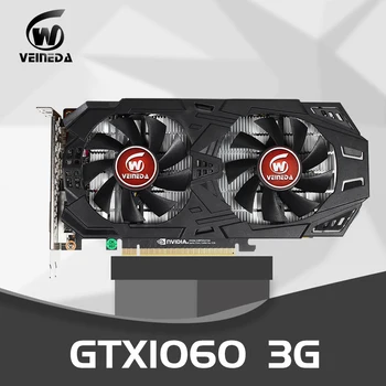 

VEINEDA Video Card GTX1060 3GB 192Bit GPU GDDR5 Graphics Cards for nVIDIA VGA Cards Geforce GTX 1050Ti HDMI GTX 750 Ti 950 1060