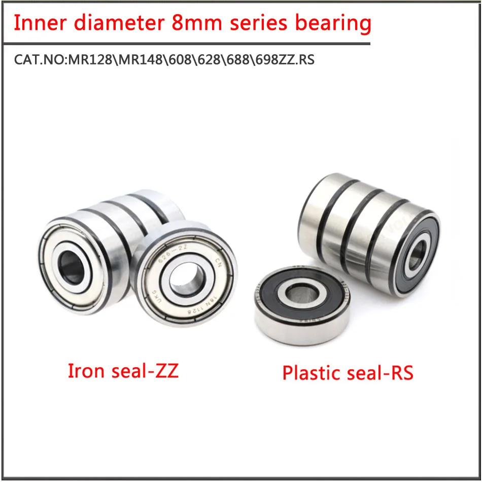 

10Pcs/set MR128 MR148 688 698 608 628ZZ RS Double sided iron sheet seal Small diameter ball bearing with inner diameter of 8mm