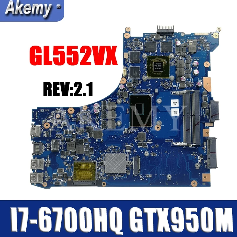 GL552VX Moederbord Voor Asus Rog ZX50V GL552V GL552VX Laptop Moederbord GL552VW Rev 2.1 Moederbord I7-6700HQ GTX950M/GTX960M GL552VX Moederbord Voor Asus Rog ZX50V GL552V GL552VX Laptop Moederbord GL552VW Rev 2.1 Moederbord I7-6700HQ GTX950M/GTX960M