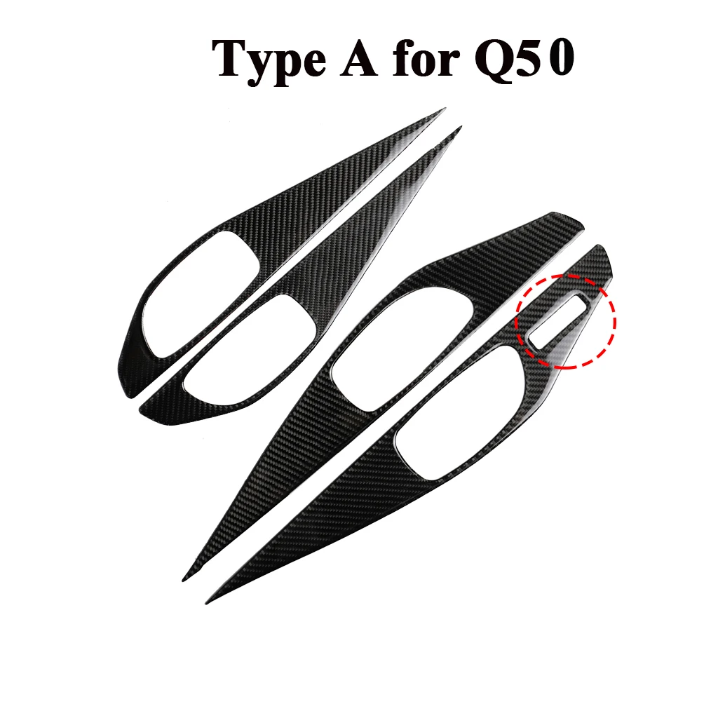 Type A for Q50 Реальные углеродного волокна дверные ручки панели отделка для Infiniti Q50 Q60 интерьер молдинги - Название цвета: Type A for Q50